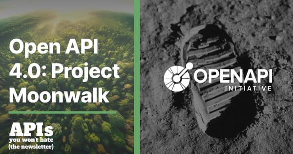 OpenAPI 4: Project Moonwalk