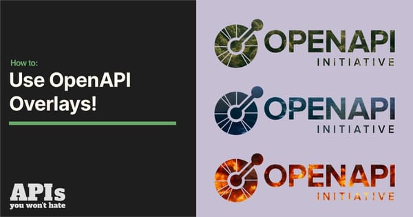 Use OpenAPI Overlays Today